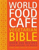 World Food Cafe Vegetarian Bible (eBook, ePUB)
