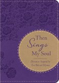 Then Sings My Soul (eBook, ePUB)