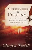 Surrender to Destiny Trilogy (eBook, ePUB)
