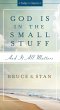 God Is in the Small Stuff (eBook, ePUB) - Bild 1