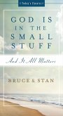 God Is in the Small Stuff (eBook, ePUB) God Is in the Small Stuff (eBook, ePUB)