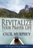 Revitalize Your Prayer Life (eBook, ePUB) Revitalize Your Prayer Life (eBook, ePUB)