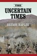 Uncertain Times (eBook, ePUB) - Bild 1