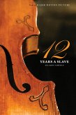 Twelve Years a Slave (the Original Book from Which the 2013 Movie '12 Years a Slave' Is Based) (Illustrated) (eBook, ePUB)