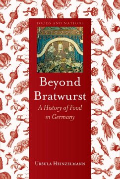 Beyond Bratwurst (eBook, ePUB) - Ursula Heinzelmann, Heinzelmann