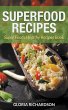 Superfood Recipes: Super Foods Healthy... - Bild 1