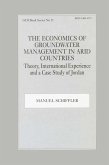 The Economics of Groundwater Management in Arid Countries (eBook, PDF)
