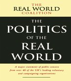 The Politics of the Real World (eBook, ePUB) The Politics of the Real World (eBook, ePUB)