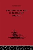The Discovery and Conquest of Mexico 1517-1521 (eBook, ePUB)