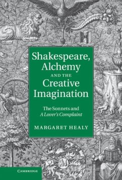 Shakespeare, Alchemy and the Creative Imagination (eBook, PDF) - Healy, Margaret
