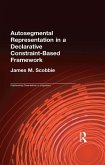 Autosegmental Representation in a Declarative Constraint-Based Framework (eBook, ePUB)
