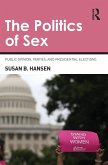 The Politics of Sex (eBook, ePUB)