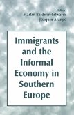 Immigrants and the Informal Economy in Southern Europe (eBook, PDF)
