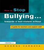How to Stop Bullying towards a non-violent school (eBook, ePUB)