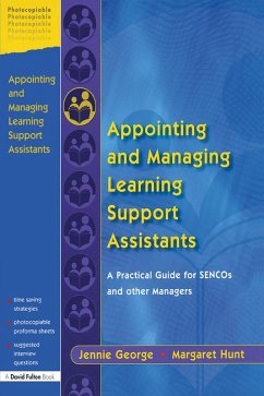 Appointing and Managing Learning Support Assistants (eBook, PDF) - George, Jennie; Hunt, Margaret