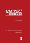 Adam Smith's Sociological Economics (eBook, ePUB)