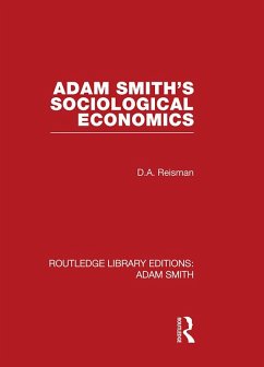 Adam Smith's Sociological Economics (eBook, ePUB) - Reisman, David Alexander