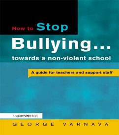How to Stop Bullying towards a non-violent school (eBook, PDF) - Varnava, George