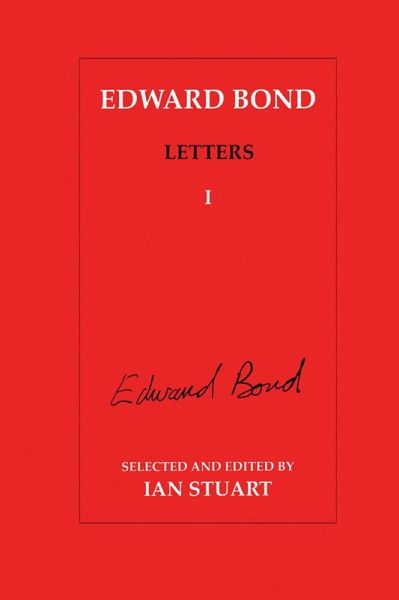 Edward Bond Letters: Volume 5 (eBook, ePUB) Edward Bond Letters: Volume 5 (eBook, ePUB)