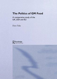 The Politics of GM Food (eBook, ePUB) - Toke, Dave
