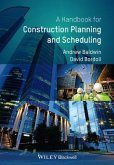 Handbook for Construction Planning and Scheduling (eBook, ePUB)