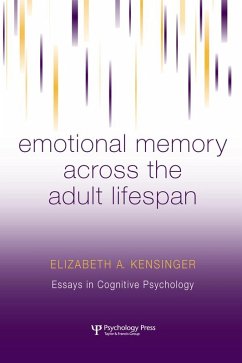 Emotional Memory Across the Adult Lifespan (eBook, ePUB) - Kensinger, Elizabeth A.