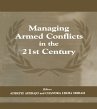 Managing Armed Conflicts in the 21st... - Bild 1
