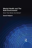 Mental Health and The Built Environment (eBook, ePUB)