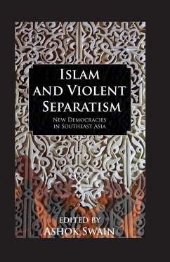 Islam And Violent Separatism (eBook, ePUB) - Swain, Ashok