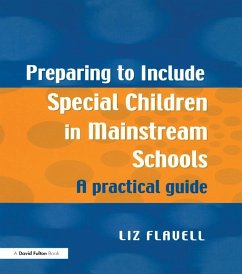 Preparing to Include Special Children in Mainstream Schools (eBook, ePUB) - Flavell, Liz