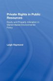 Private Rights in Public Resources (eBook, ePUB) Private Rights in Public Resources (eBook, ePUB)
