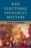 Why Electoral Integrity Matters (eBook, PDF)