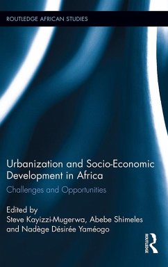 Urbanization and Socio-Economic Development in Africa (eBook, ePUB)