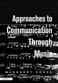 Approaches to Communication through Music (eBook, ePUB)