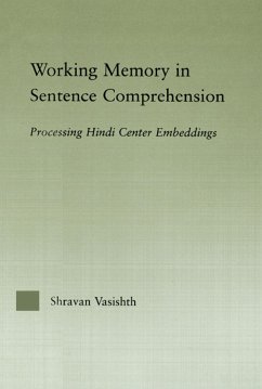 Working Memory in Sentence Comprehension (eBook, ePUB) - Vasishth, Shravan