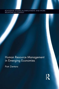 Human Resource Management in Emerging Economies (eBook, ePUB) - Zientara, Piotr