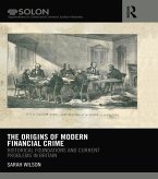 The Origins of Modern Financial Crime (eBook, PDF)