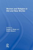 Women and Religion in Old and New Worlds (eBook, PDF)