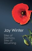 Sites of Memory, Sites of Mourning (eBook, PDF)