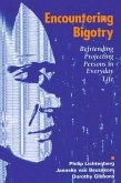 Encountering Bigotry (eBook, ePUB)