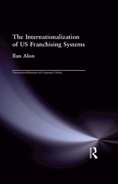 The Internationalization of US Franchising Systems (eBook, PDF) - Alon, Ilan
