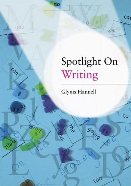 Spotlight on Writing (eBook, PDF) Spotlight on Writing (eBook, PDF)