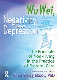 Wu Wei, Negativity, and Depression (eBook, ePUB) - Sorajjakool, Siroj