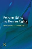 Policing, Ethics and Human Rights (eBook, PDF)