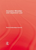 Ancestor Worship & Japanese Law (eBook, ePUB)