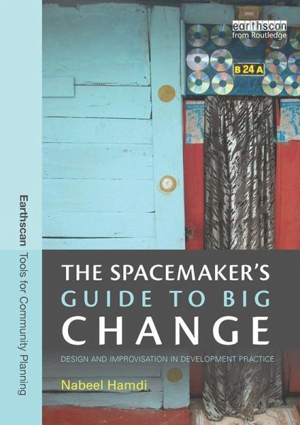 The Spacemaker's Guide to Big Change (eBook, ePUB) The Spacemaker's Guide to Big Change (eBook, ePUB)
