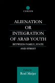 Alienation or Integration of Arab Youth (eBook, PDF)