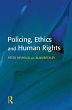 Policing, Ethics and Human Rights... - Bild 1
