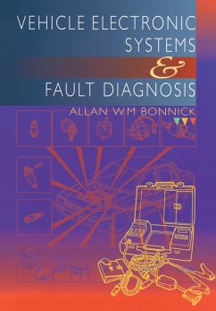 Vehicle Electronic Systems and Fault Diagnosis (eBook, PDF) - Bonnick, Allan