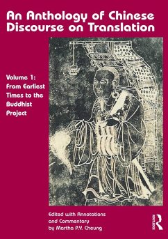 An Anthology of Chinese Discourse on Translation (Volume 1) (eBook, PDF) - Cheung, Martha Pui Yiu; Wusun, Lin